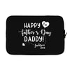 Happy First Father's Day Daddy Laptop sleeve
