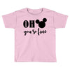 OH You Are so Fine Toddler T-shirt