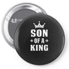 Father of a Prince -Son of a King Pin-back button