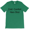 cold comfort T-Shirt
