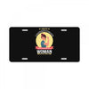 underestimate woman License Plate