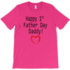 happy 1st father day T-Shirt
