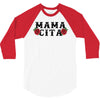Mamacita 3/4 Sleeve Shirt