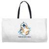 this is how i roll Weekender Totes