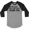 my life feels 3/4 Sleeve Shirt