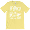 there are 10 kinds of people T-Shirt