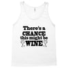 might be wine Tank Top