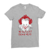 we all float down here Ladies Fitted T-Shirt