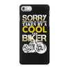 Sorry This Girl Is Already Takenby a Cool And Biker iPhone 7 Case