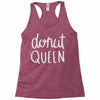 donut queen Racerback Tank