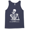 i'm smiling Tank Top