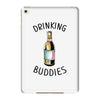 Drinking Buddies iPad Mini 4