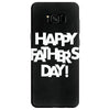 happy father&rsquo;s day 2 Samsung Galaxy S8