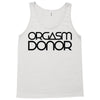 orgasm donor (3) Tank Top
