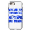 my family is temperamental iPhone 8