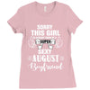 sorry this girl is already taken by a super sexy august boyfriend Ladies Fitted T-Shirt