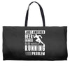 beer drinker with a running problem Weekender Totes