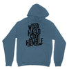 Work Hard, Stay Humble Hoodie