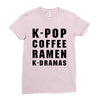 k pop coffee ramen k dramas Ladies Fitted T-Shirt