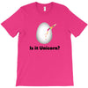 is it Unicorn T-Shirt