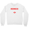 redneck sheeit Crewneck Sweatshirt