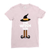 The Witch Is In Ladies Fitted T-Shirt