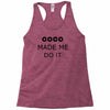 coco made me do it t shirt top tumblr tee tshirt swag dope rihanna cel Racerback Tank
