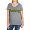 fucking Ladies Curvy T-Shirt