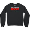 here comes the boom das schwergewicht kevon james mma film fun Crewneck Sweatshirt