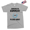sarcastic comment loading Exclusive T-shirt