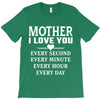 I Love You Mother T-Shirt