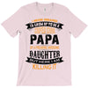 Super Cool Papa Of A Freaking Awesome Daughter T-Shirt