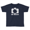 oh shoot camera Toddler T-shirt