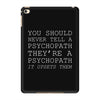 psychopath iPad Mini 4