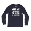 kiss me i'm drunk or irish Long Sleeve Shirts