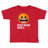Smile Toddler T-shirt