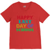 happy last day of school V-Neck Tee