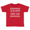 police squad Toddler T-shirt