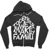 together we make a family 2 Zipper Hoodie