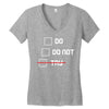 Do or Do Not Women's V-Neck T-Shirt