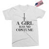 a girl has no costume (black) Exclusive T-shirt