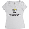 Not My President Women's Triblend Scoop T-shirt