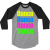 dance dance 3/4 Sleeve Shirt