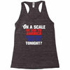 on a scale of one to america how free are you tonight Racerback Tank