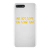 me not love iPhone 7 Plus Case