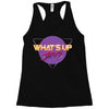 what's up jerks Racerback Tank
