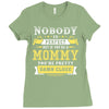 Nobody Is Perfect But If You Are A Mommy You Are Pretty Damn Close, No Ladies Fitted T-Shirt