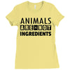 Animals Are Not Ingredients Ladies Fitted T-Shirt