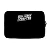 challenge accepted Laptop sleeve