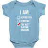 republican, democrat, busy slaying dragons fantasy Baby Onesie